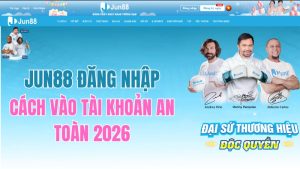 JUN88 Đăng Nhập – Cách Vào Tài Khoản An Toàn 2026